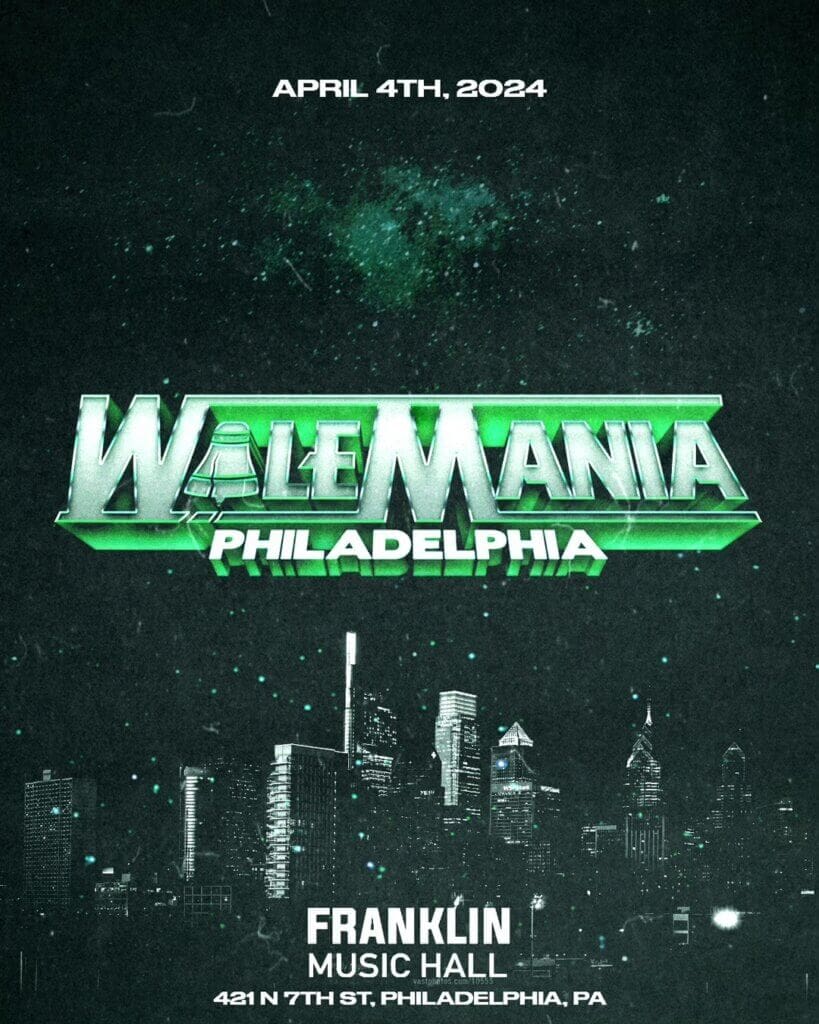 Walemania at Philadelphia on April 4th, 2024.